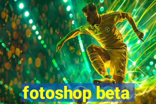 fotoshop beta